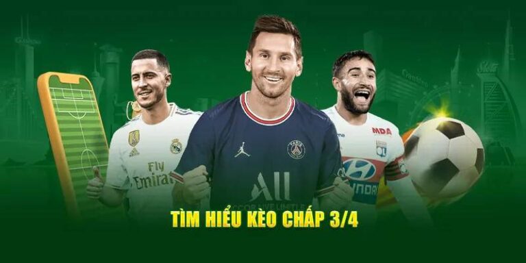 Cách Đọc Kèo Chấp 3/4 Chuẩn Chỉ, Dễ Thắng 8 Cach Doc Keo Chap 3 4 Chuan Chi De Thang